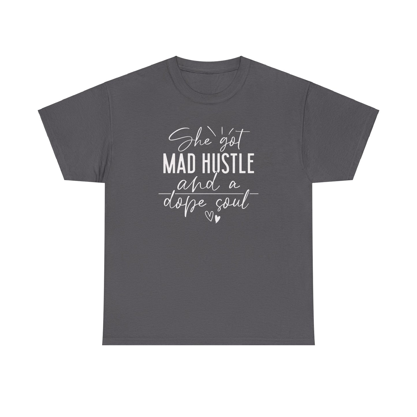 Mad Hustle & Dope Soul Unisex Heavy Cotton Tee