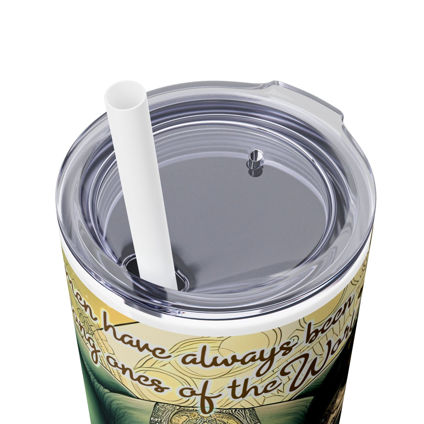 Strong Women -Affirmation Art Skinny Tumbler - 20oz with Straw