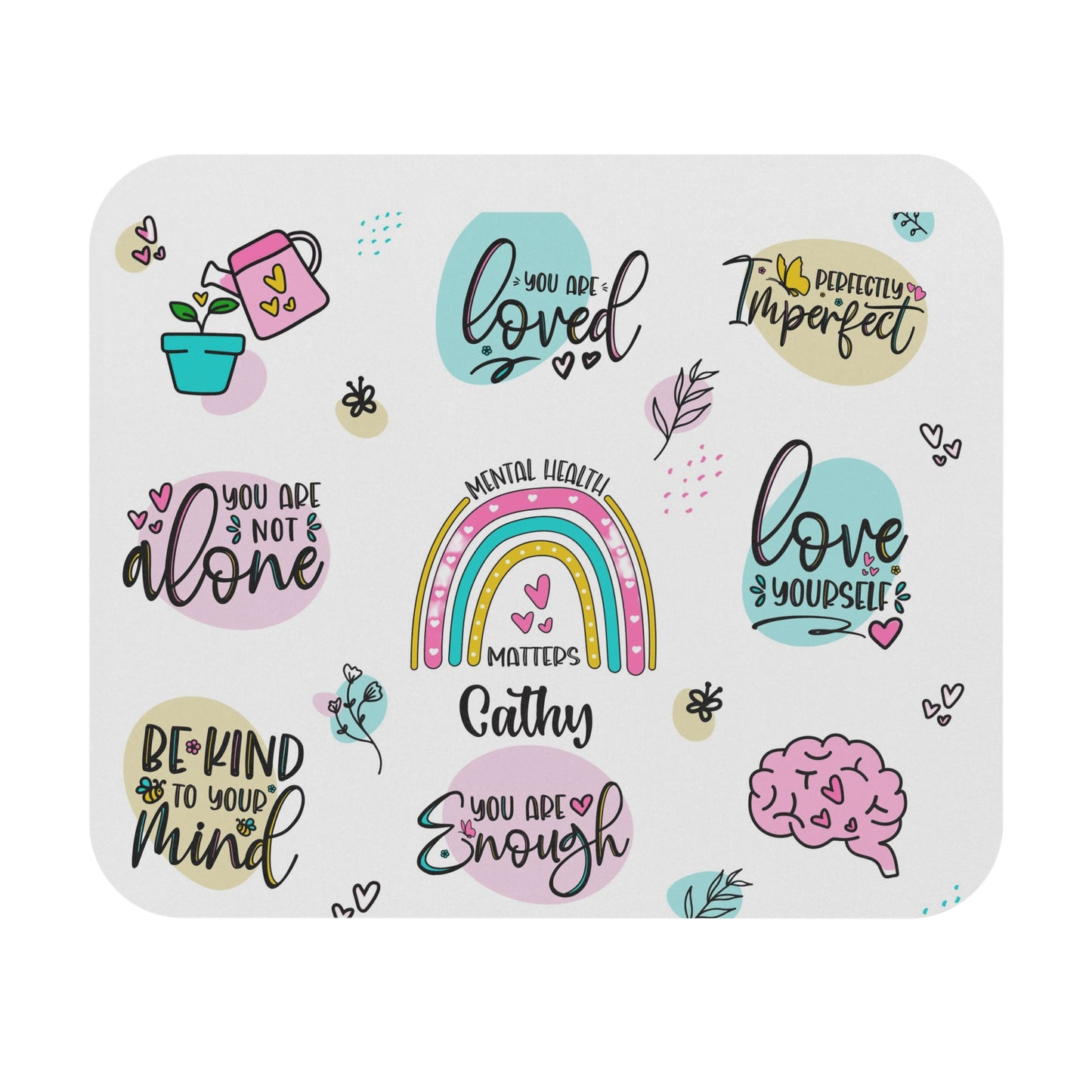 Be Kind to yourself affirmations -Customisable Mouse Pad (Rectangle)