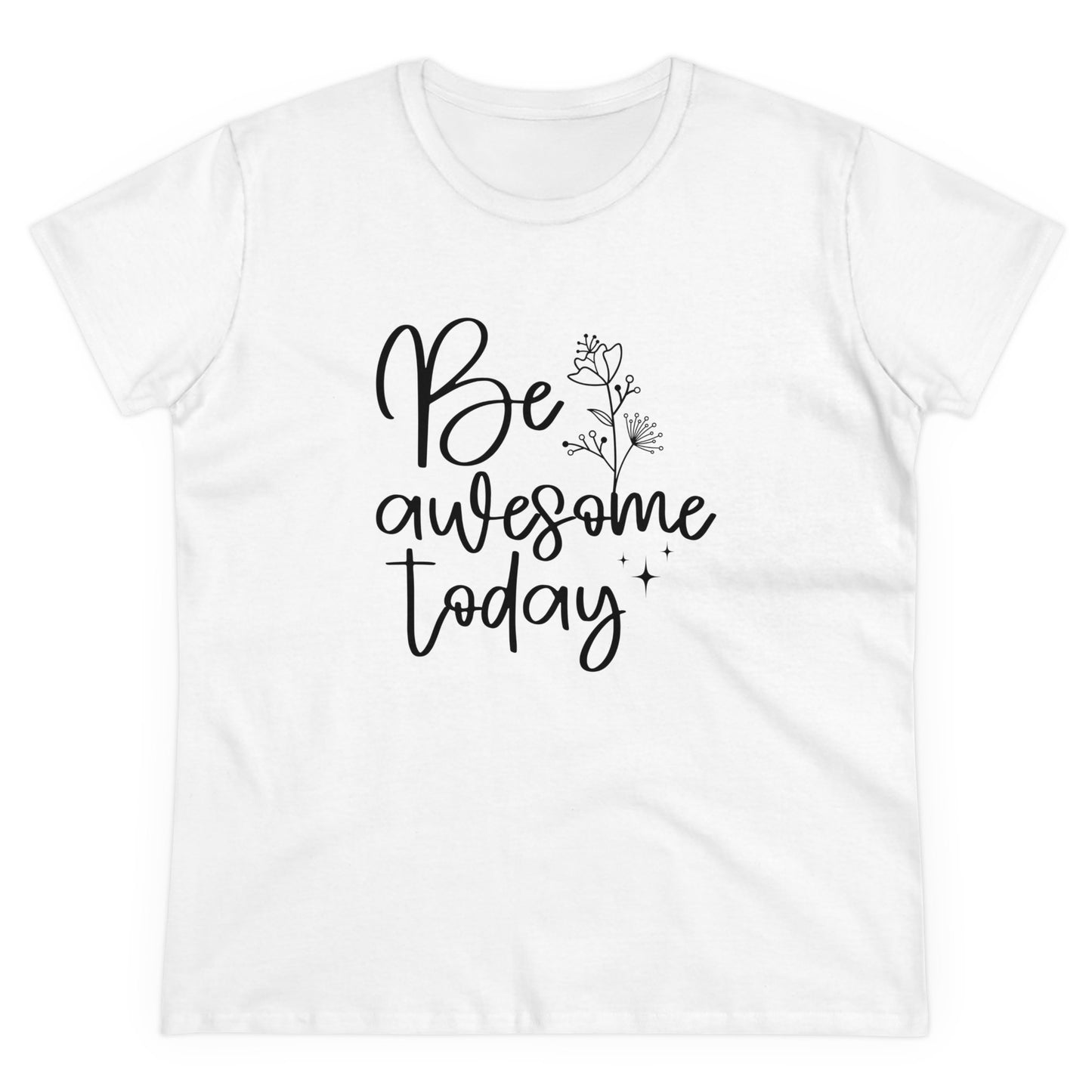 Inspirational Women's Midweight Cotton Tee - 'Be Awesome Today'