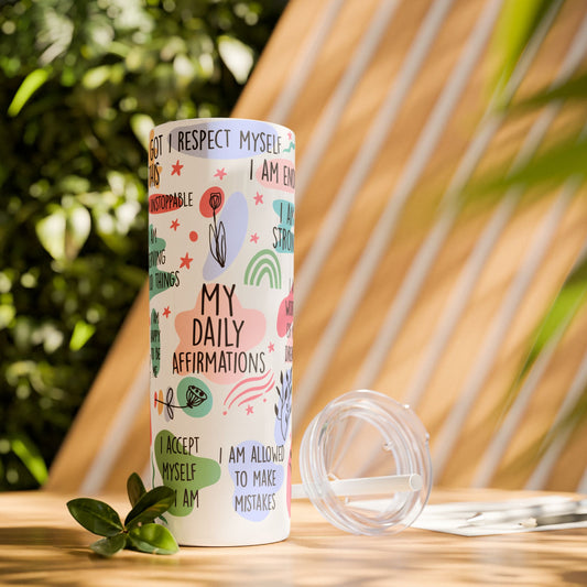My Daily Affirmations Tumblers- Skinny with Straw, 20oz