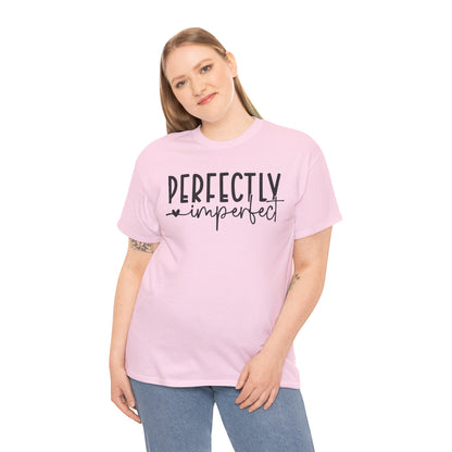 Perfectly Imperfect Heavy Cotton Tee