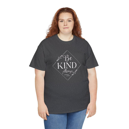 Be kind Unisex Heavy Cotton Tee