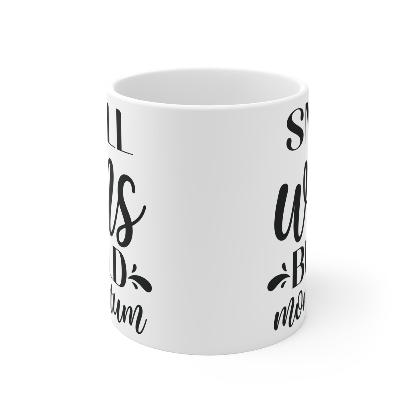 Small Wins Build Momentum Mug 11oz