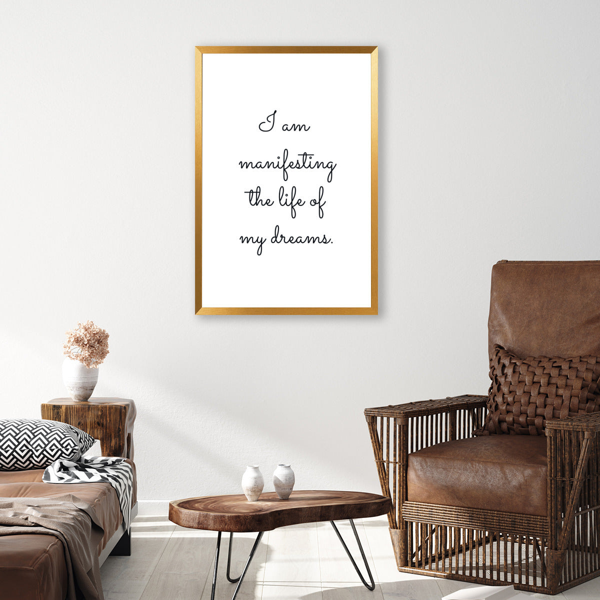 "I'm Manifesting the Life of My Dreams" Poster with Frame – Inspire Your Vision