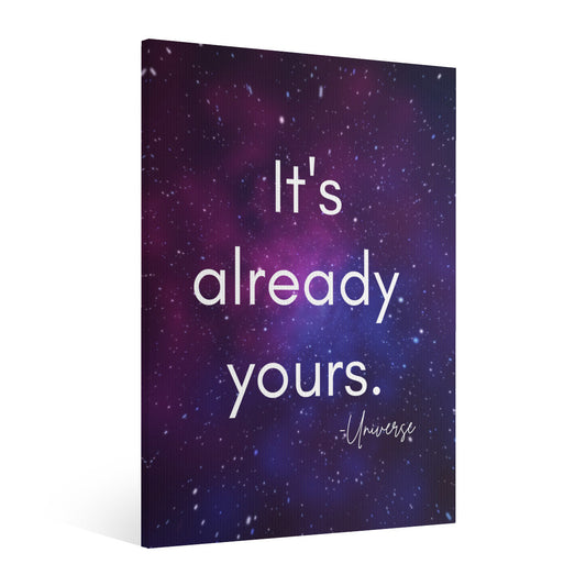 "It's Already Yours" Manifestation Poster with Frame – Bring Your Dreams to Life