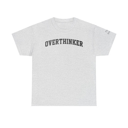 Overthinker, Trying Present  Limited Edition Inspirational Tshirts