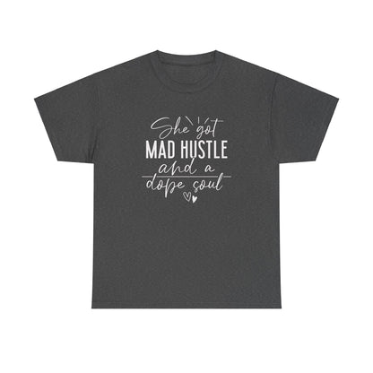Mad Hustle & Dope Soul Unisex Heavy Cotton Tee