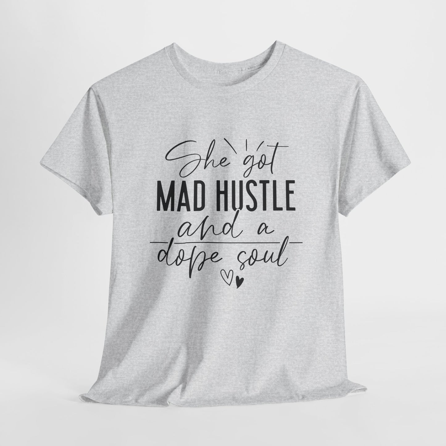 Mad Hustle & Dope Soul Unisex Heavy Cotton Tee