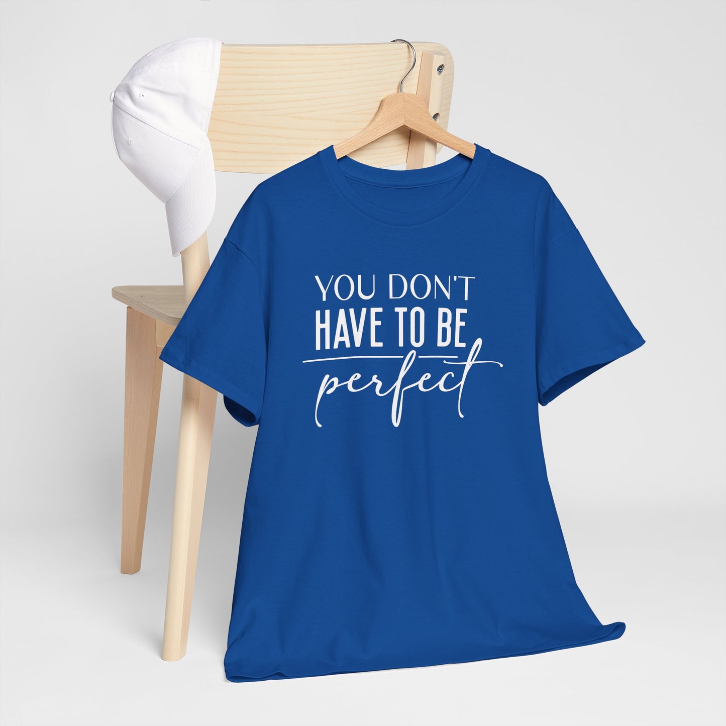 Inspirational Unisex Heavy Cotton Tee - 'You Don't Have to Be Perfect'