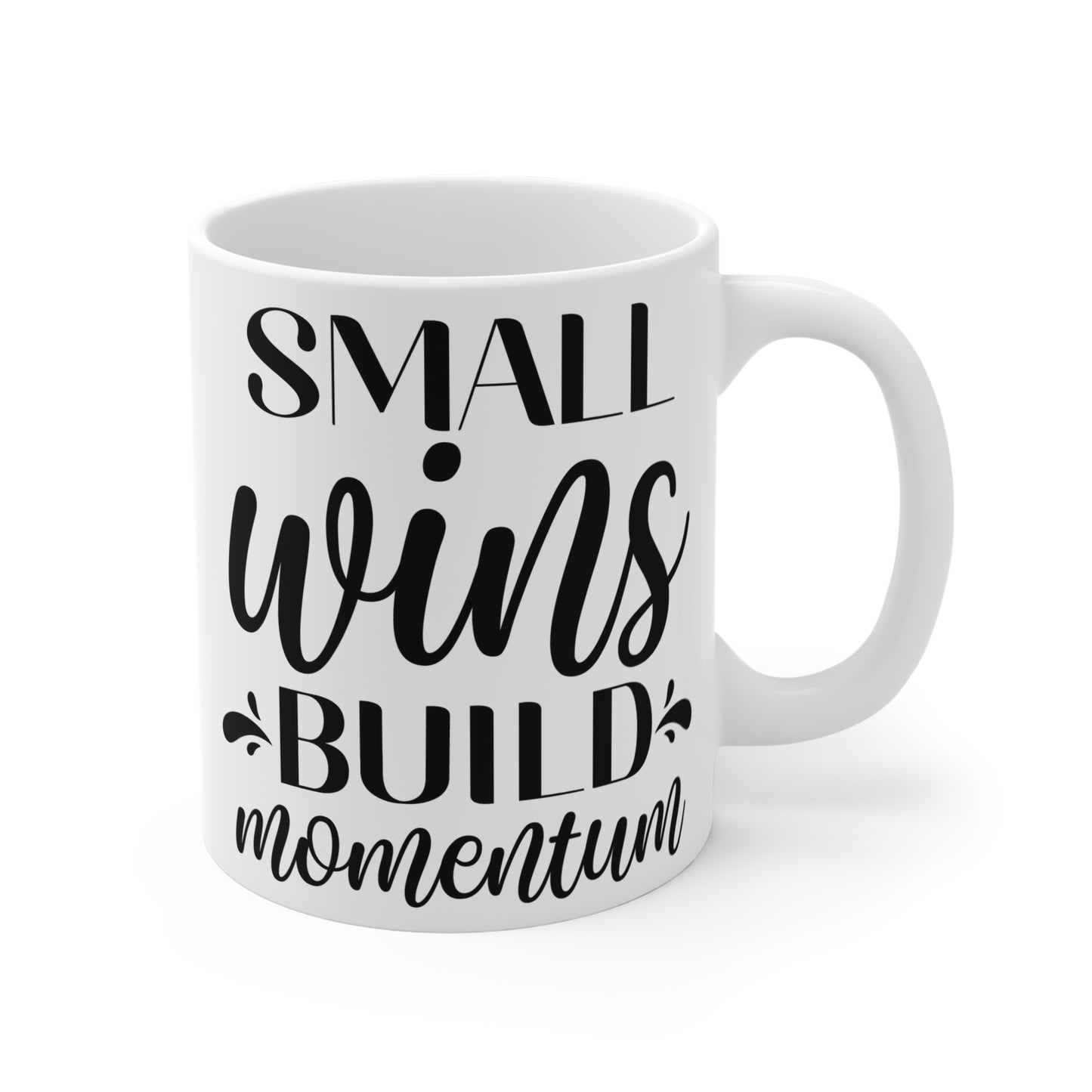 Small Wins Build Momentum Mug 11oz