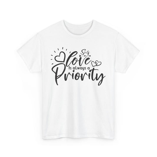 Self love is always a priority Heavy Cotton Tee