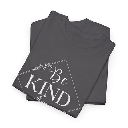 Be kind Unisex Heavy Cotton Tee