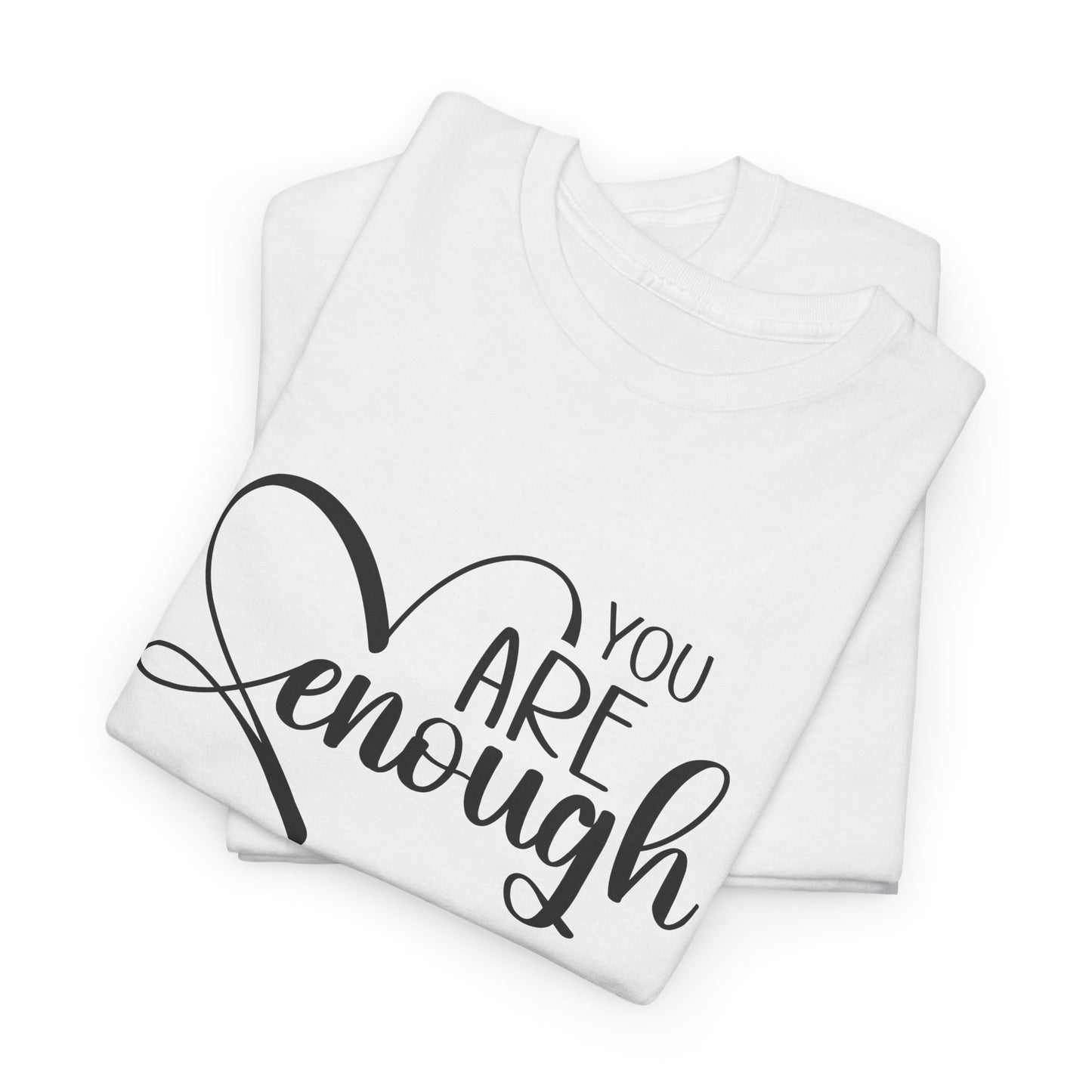 You are enough Unisex Heavy Cotton Tee