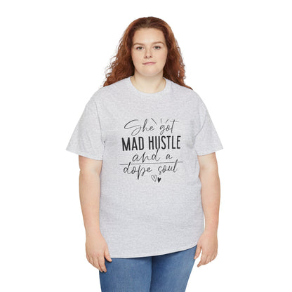 Mad Hustle & Dope Soul Unisex Heavy Cotton Tee