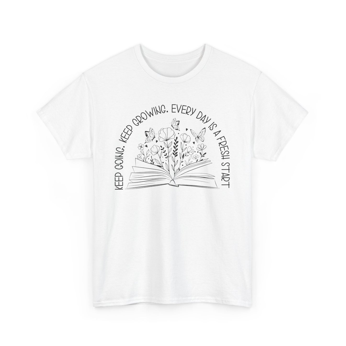 Keep going Keep growing  Heavy Cotton Tee