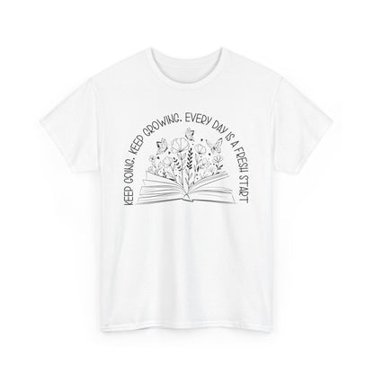 Keep going Keep growing  Heavy Cotton Tee