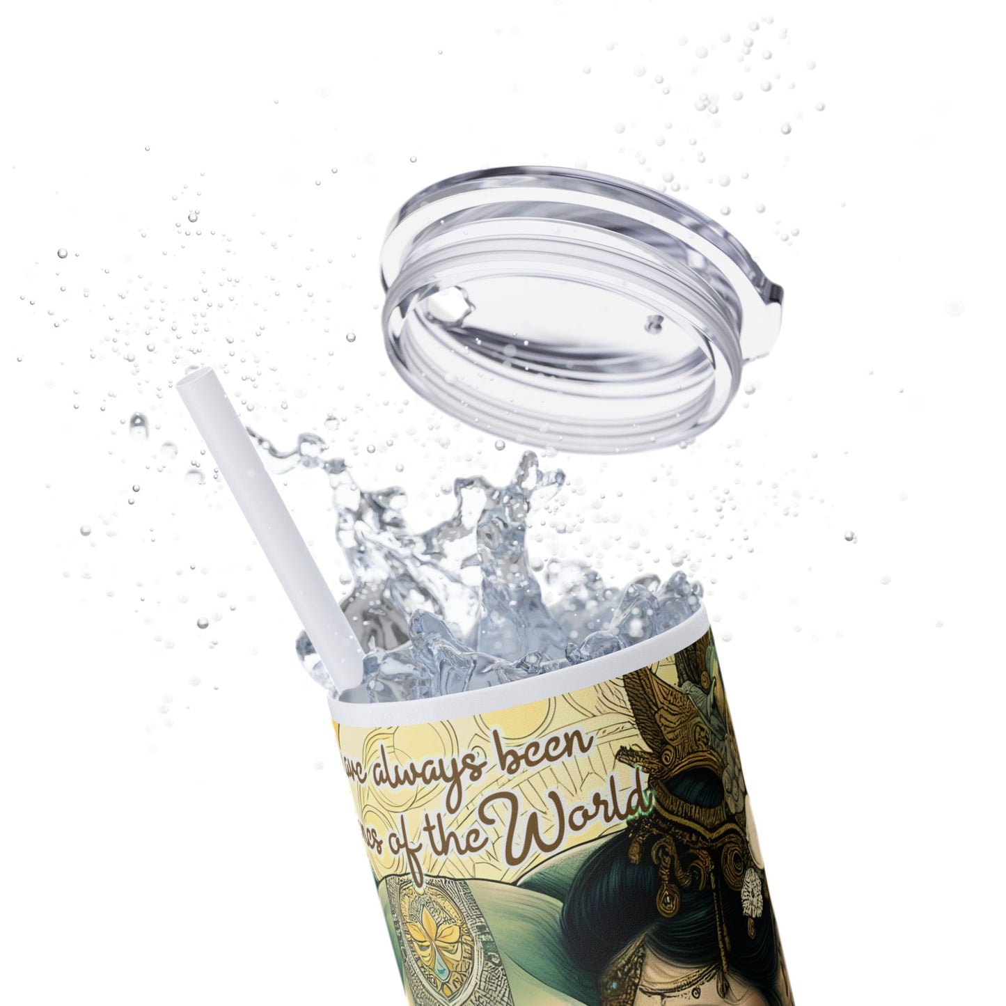 Strong Women -Affirmation Art Skinny Tumbler - 20oz with Straw