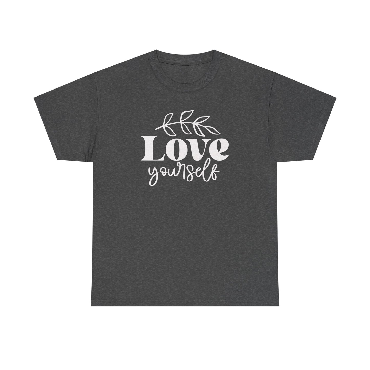 Love Yourself Heavy Cotton Tee