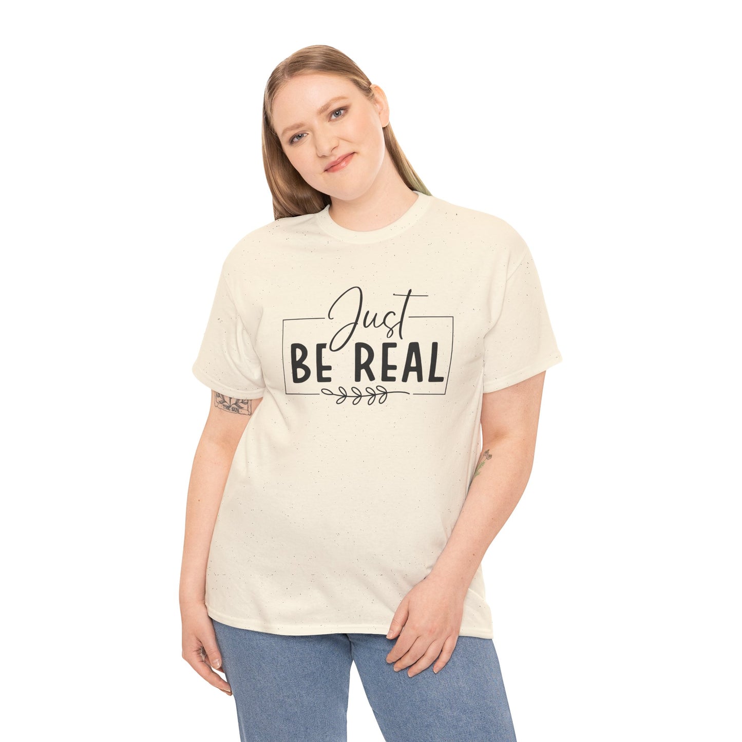 Just Be real Unisex Heavy Cotton Tee