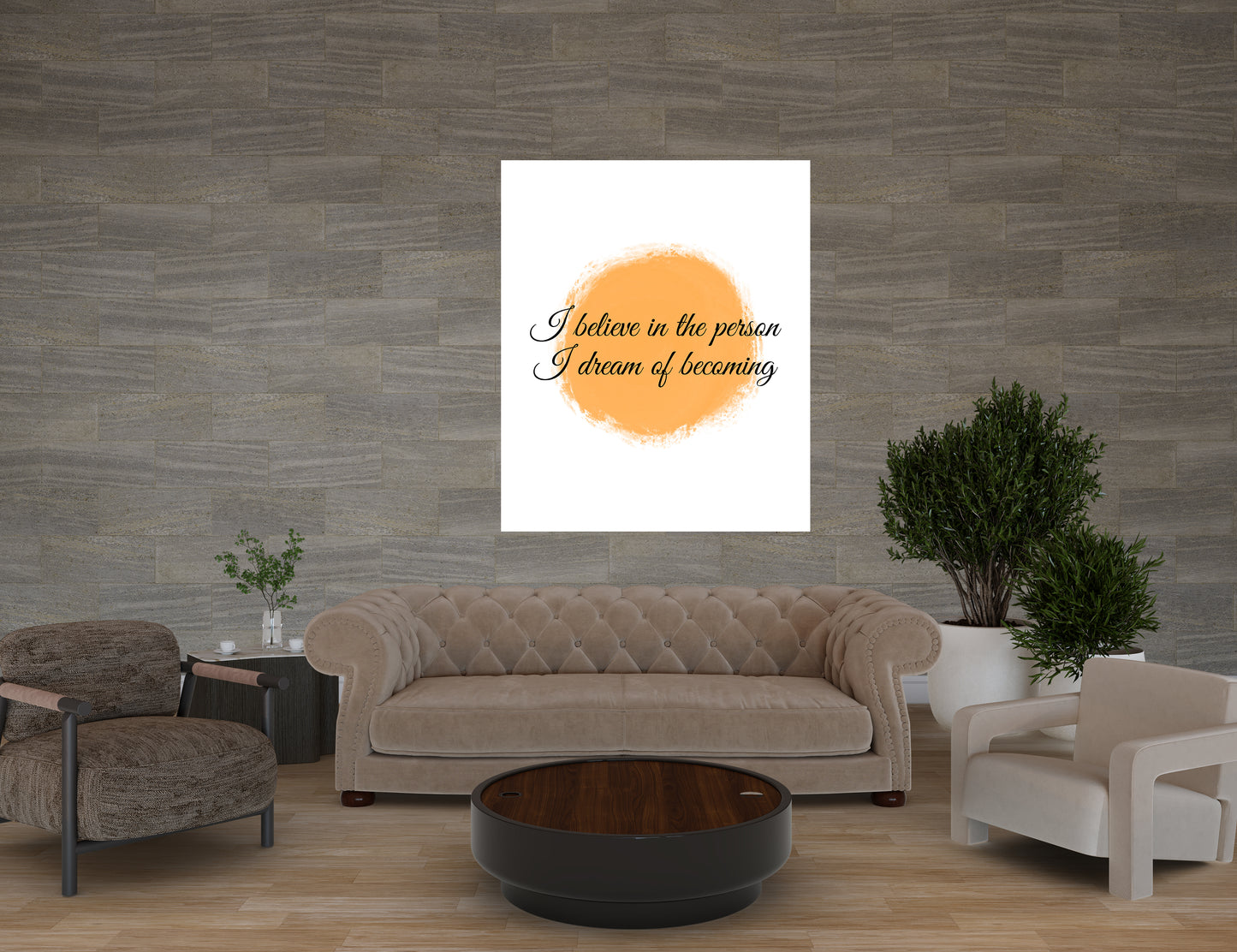 I Beleive in the person i dream of becoming-posters