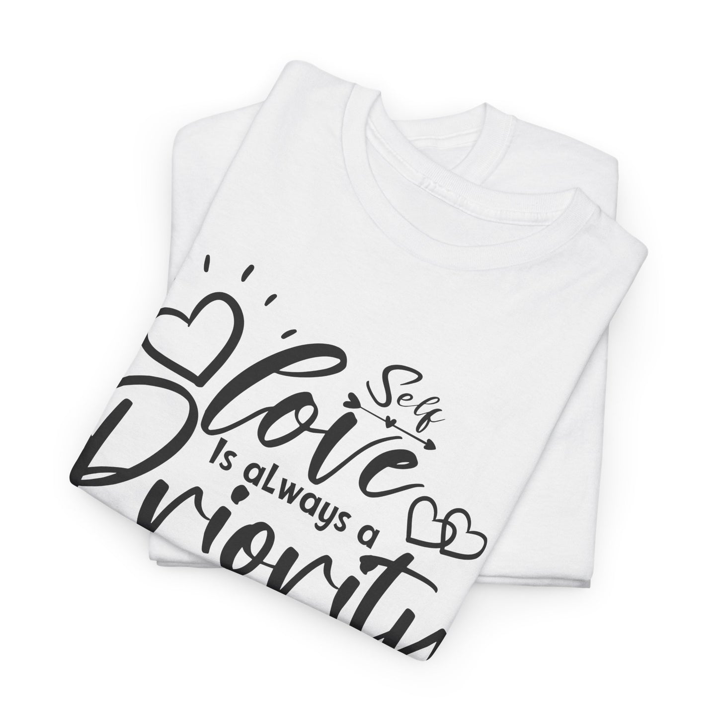 Self love is always a priority Heavy Cotton Tee