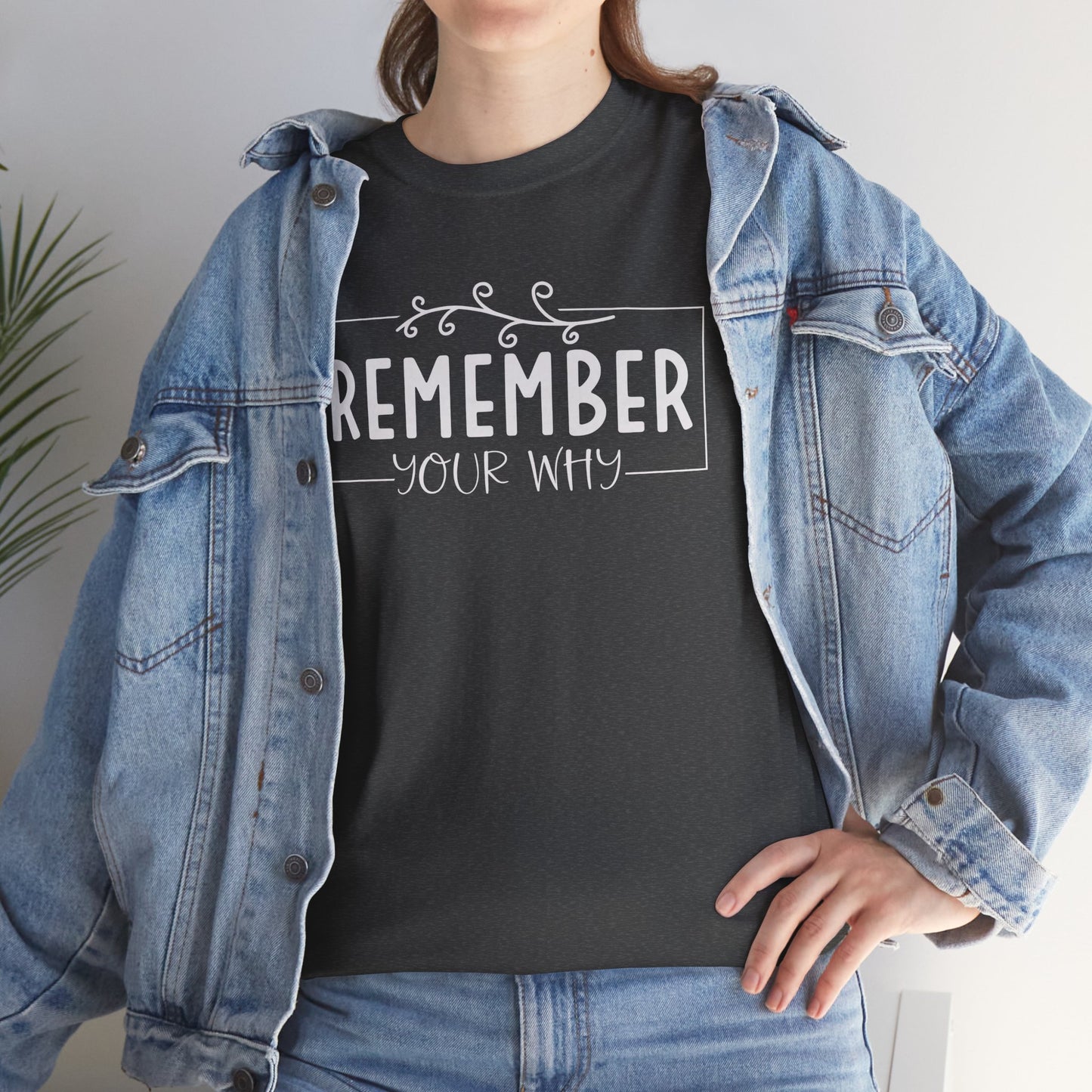 Remember your Why Unisex Heavy Cotton Tee