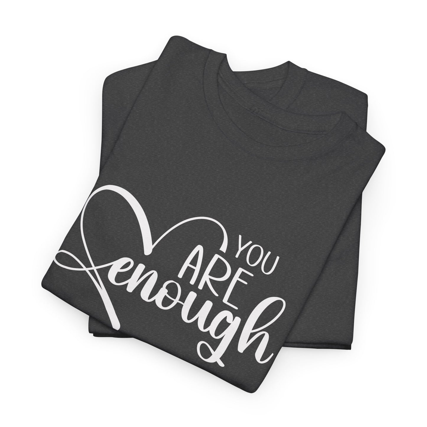 You are enough Unisex Heavy Cotton Tee