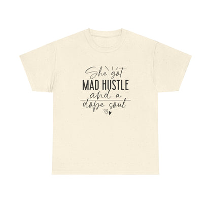 Mad Hustle & Dope Soul Unisex Heavy Cotton Tee
