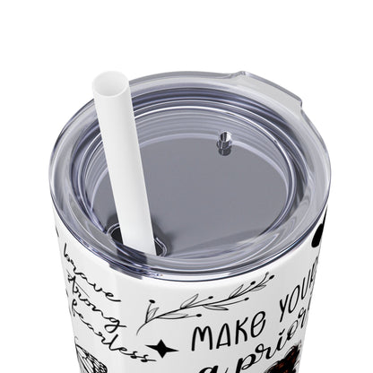 Make Yourself a Priority- Self Love Skinny Tumbler with Straw, 20oz