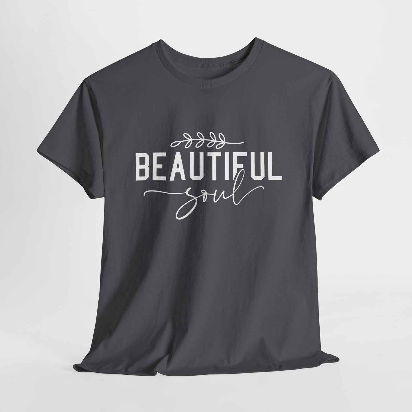 Beautiful Soul Unisex Heavy Cotton Tee - Inspirational Graphic T-Shirt