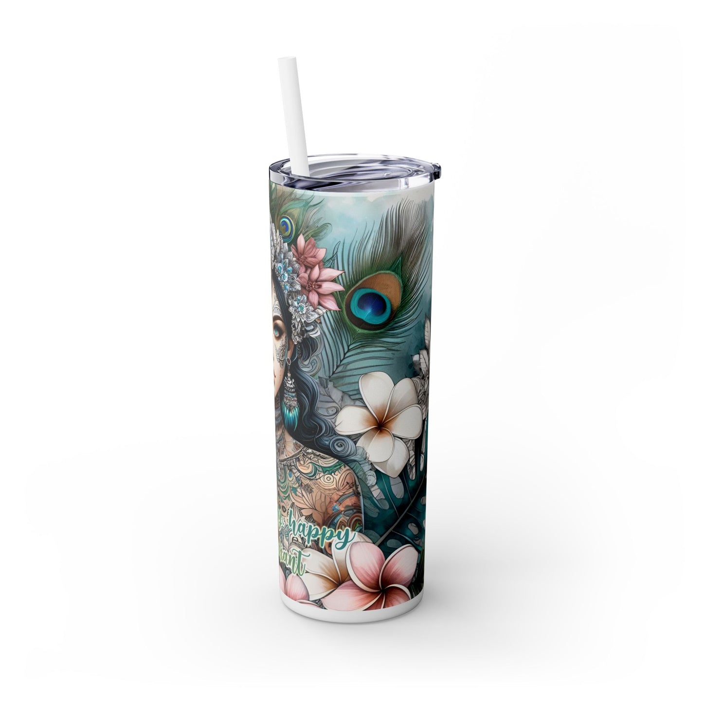 Im Healthy, Happy and Radiant-Affirmation Art Skinny Tumbler - 20oz with Straw