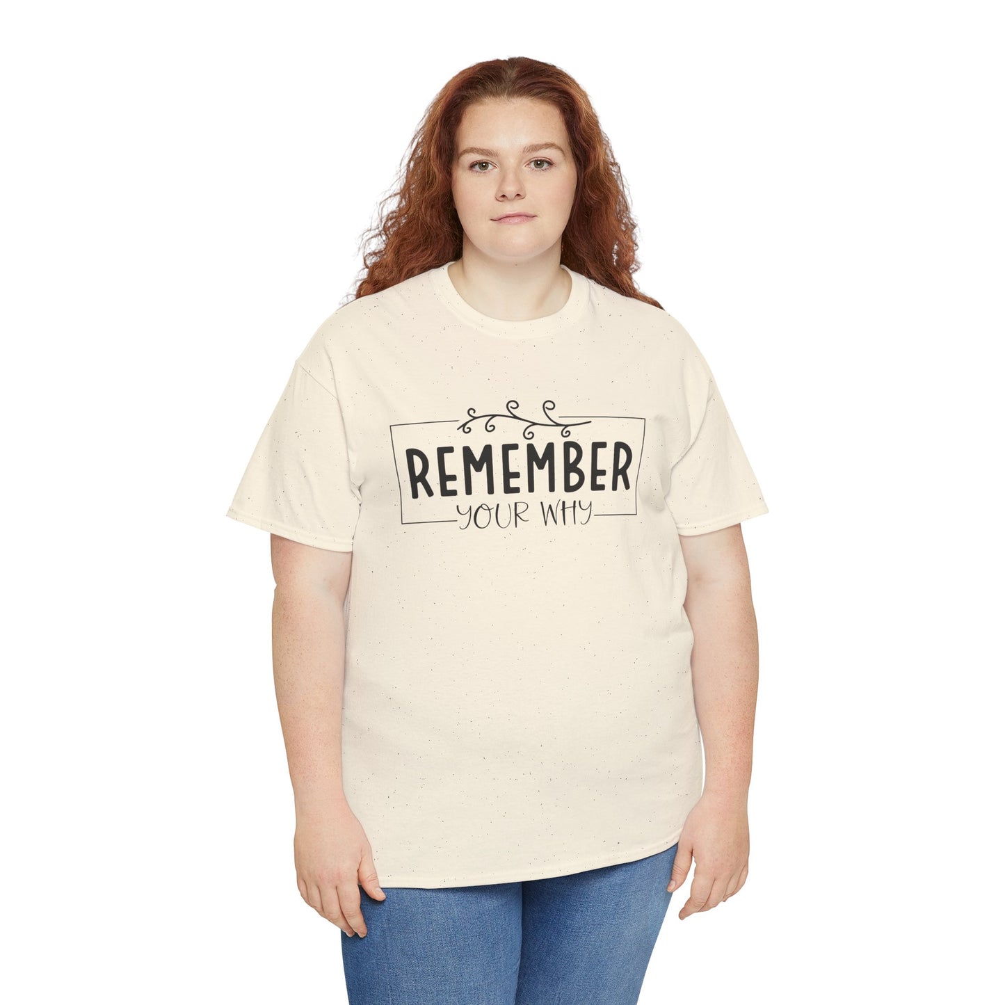 Remember your Why Unisex Heavy Cotton Tee