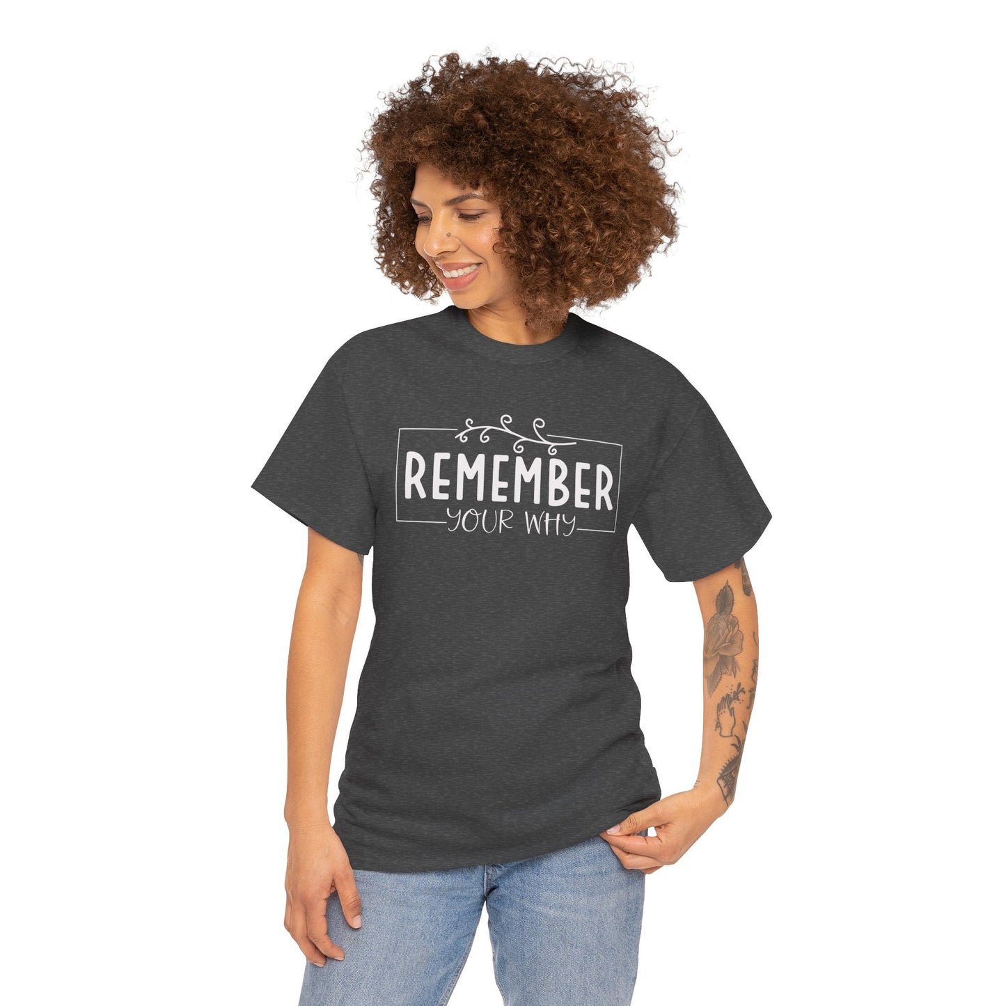 Remember your Why Unisex Heavy Cotton Tee