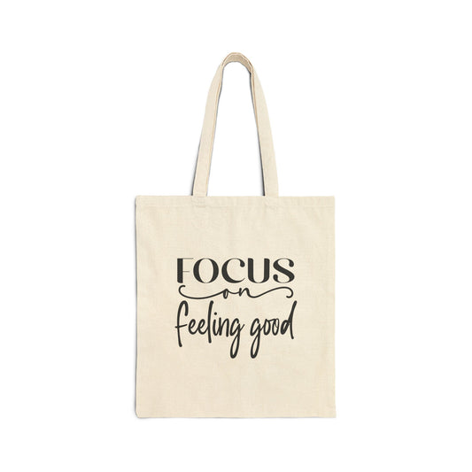 Focus on feeling good Cotton Canvas Tote Bag