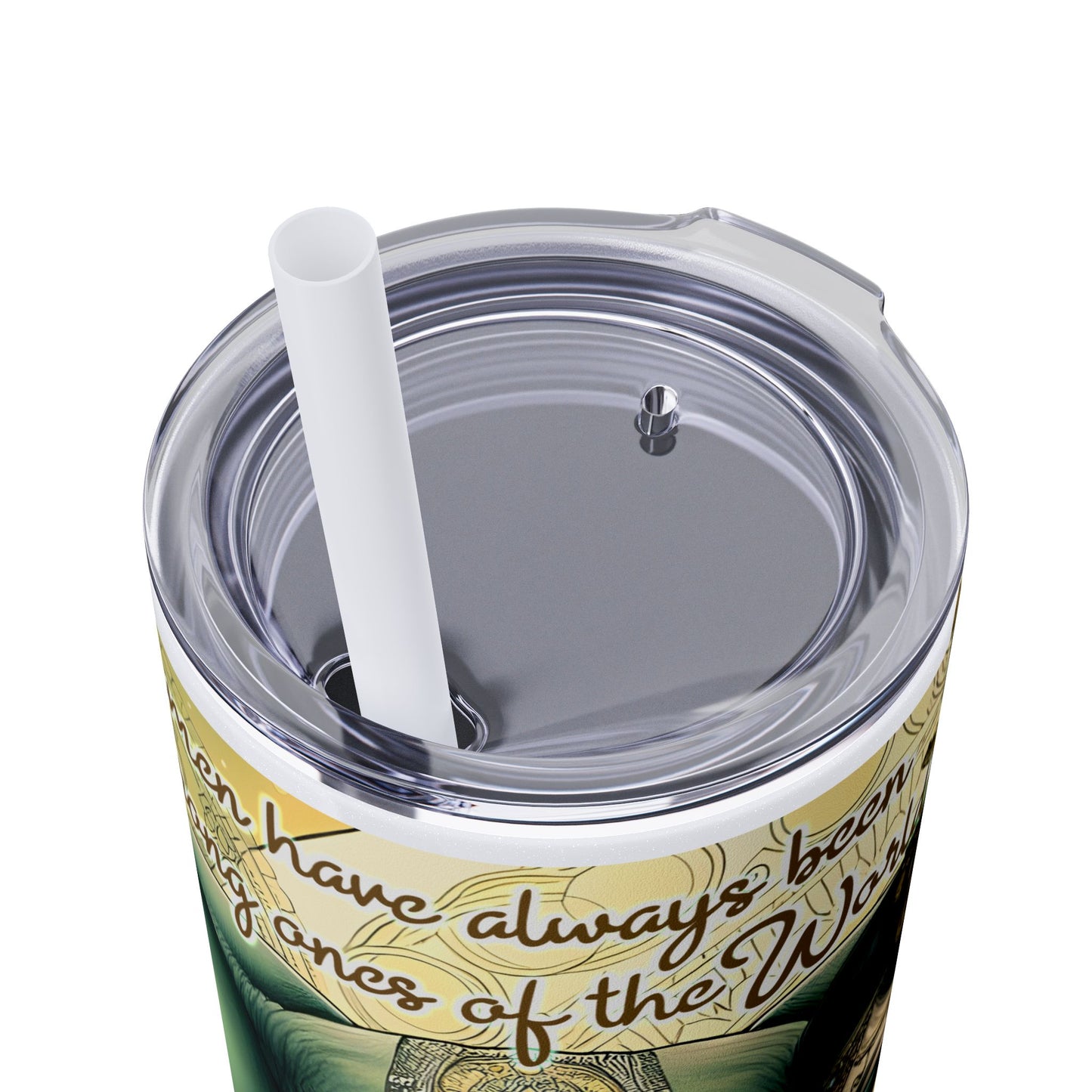 Strong Women -Affirmation Art Skinny Tumbler - 20oz with Straw