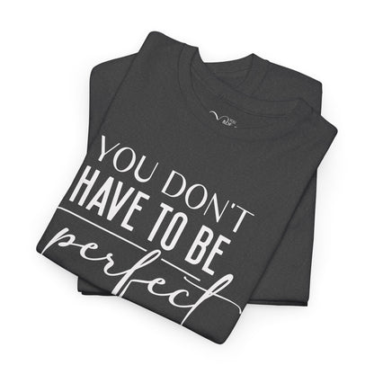 'You Don't Have to Be Perfect-you are enough'-Sleeve+inner print