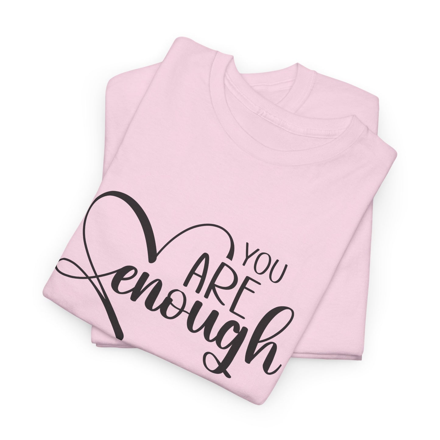 You are enough Unisex Heavy Cotton Tee