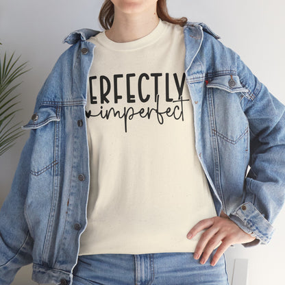 Perfectly Imperfect Heavy Cotton Tee