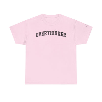 Overthinker, Trying Present  Limited Edition Inspirational Tshirts