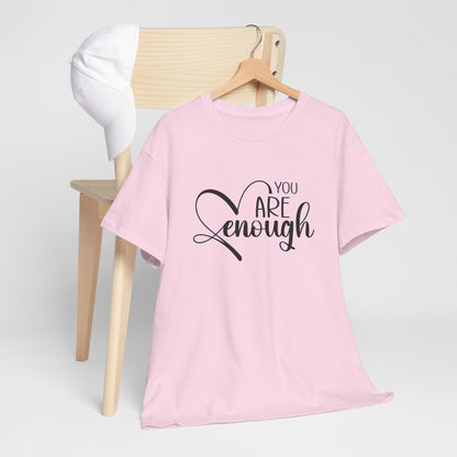 You are enough Unisex Heavy Cotton Tee