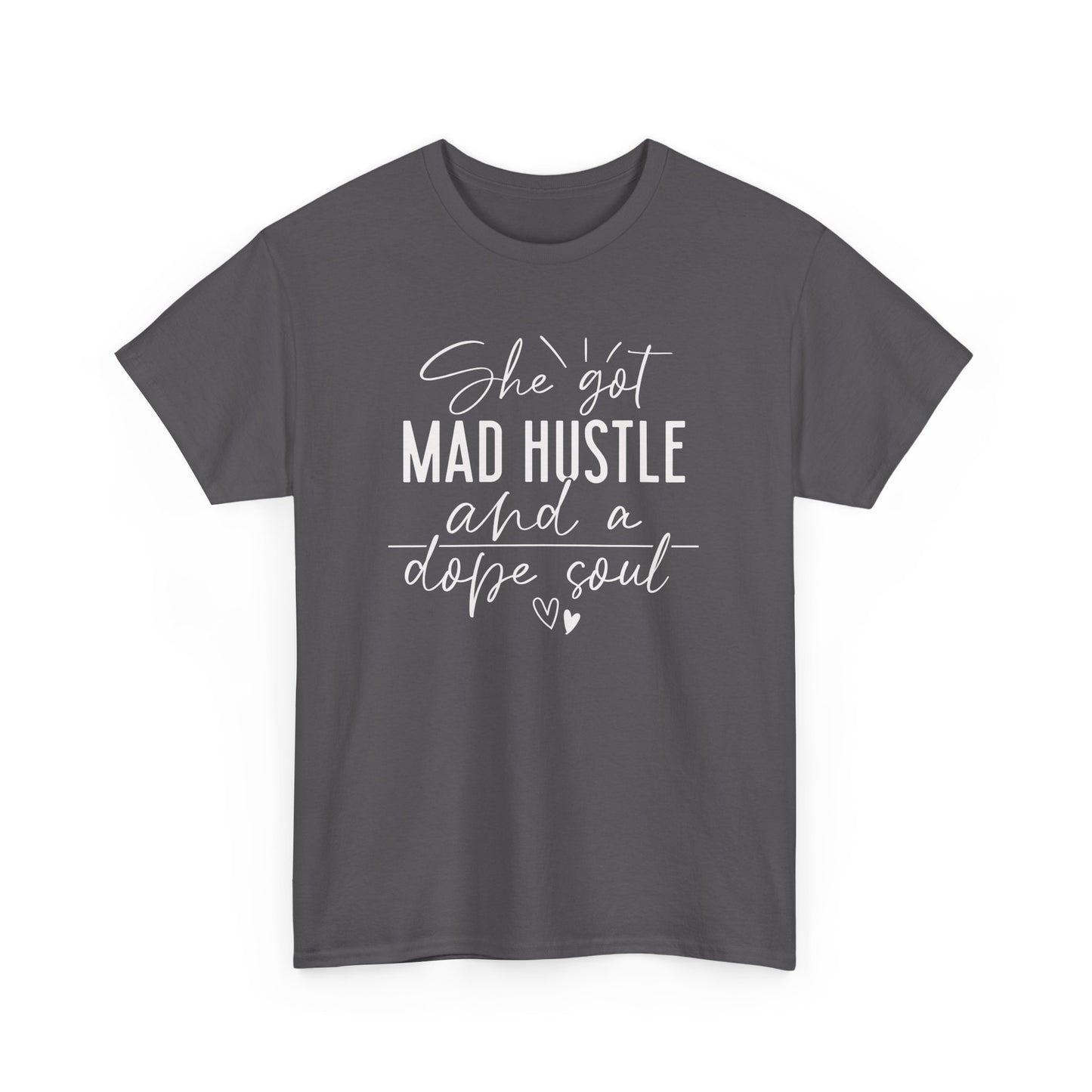 Mad Hustle & Dope Soul Unisex Heavy Cotton Tee
