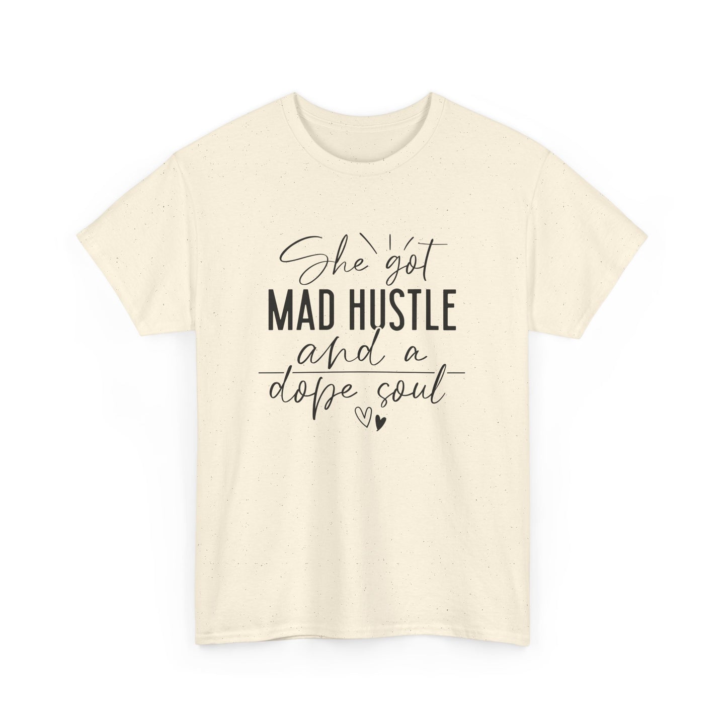 Mad Hustle & Dope Soul Unisex Heavy Cotton Tee