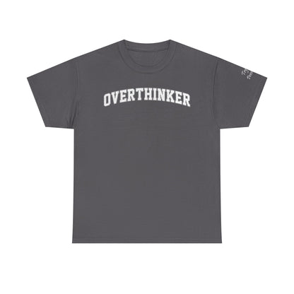 Overthinker, Trying Present  Limited Edition Inspirational Tshirts