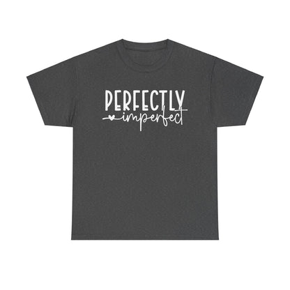 Perfectly Imperfect Heavy Cotton Tee