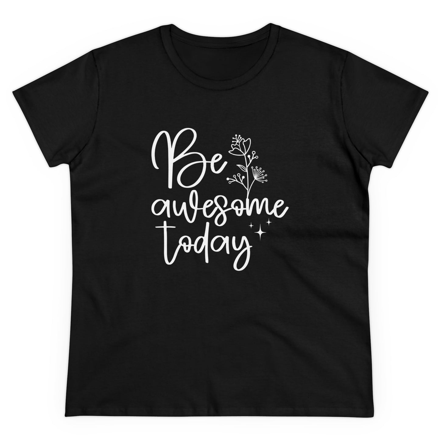 Inspirational Women's Midweight Cotton Tee - 'Be Awesome Today'