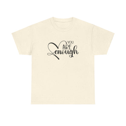 You are enough Unisex Heavy Cotton Tee