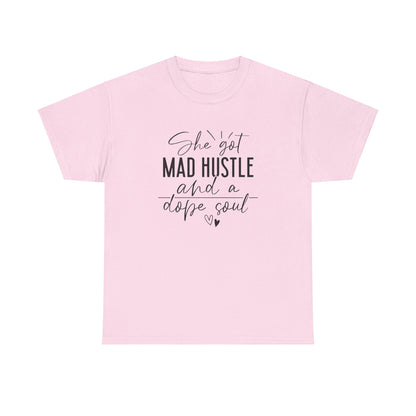 Mad Hustle & Dope Soul Unisex Heavy Cotton Tee