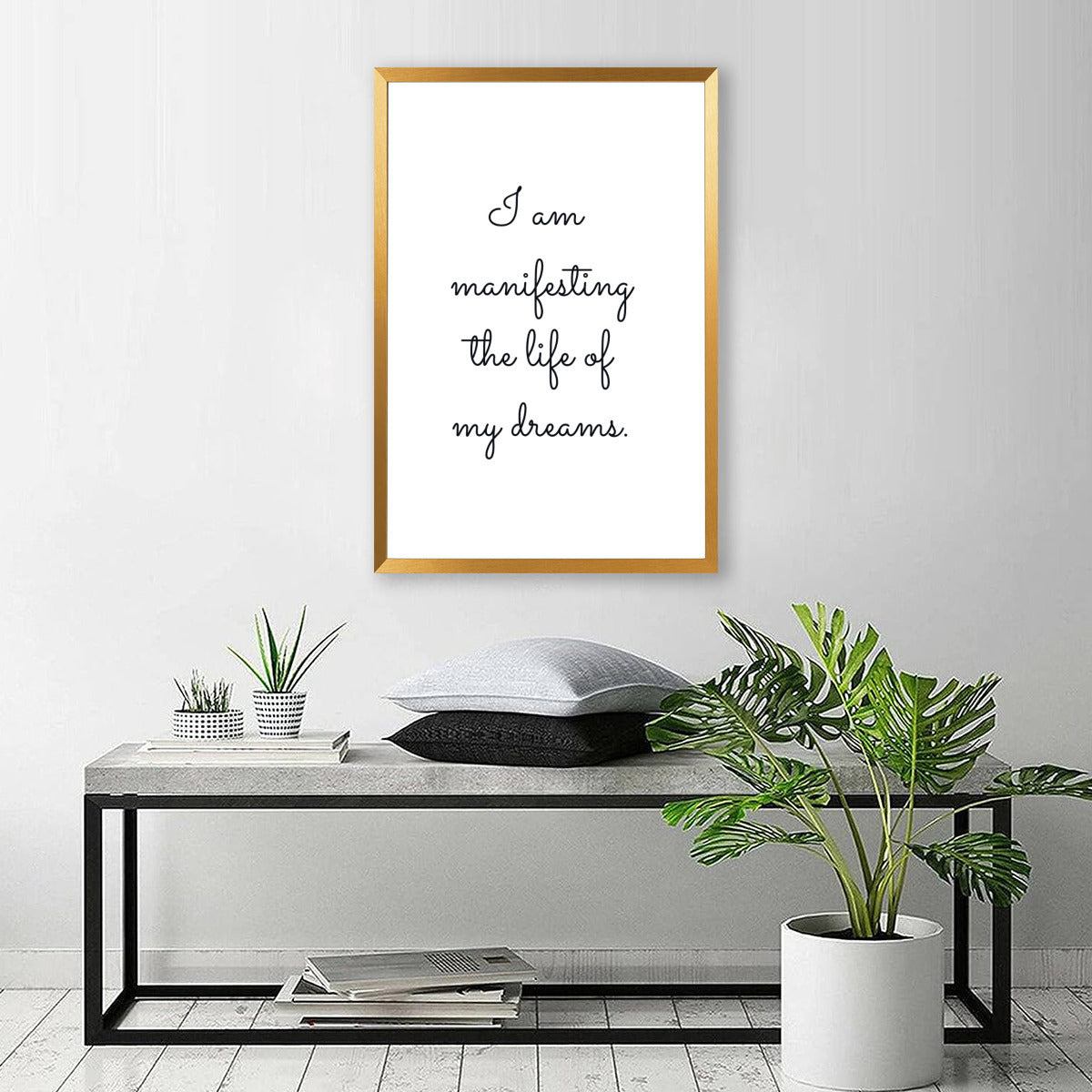 "I'm Manifesting the Life of My Dreams" Poster with Frame – Inspire Your Vision