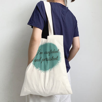 Im confident and persistent-Custom tote bags